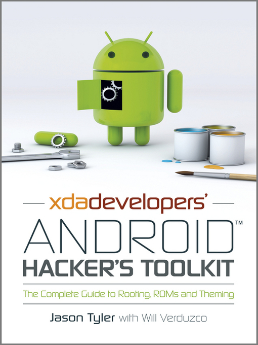 Title details for XDA Developers' Android Hacker's Toolkit by Jason Tyler - Available